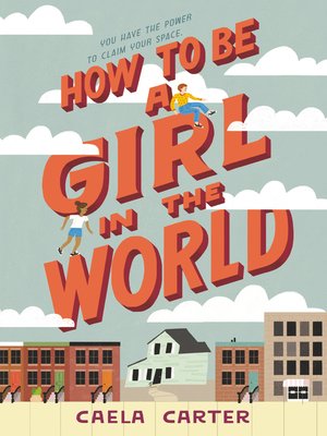 cover image of How to Be a Girl in the World